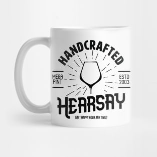 Hearsay Pub - Mega Pint - Beer Wine - Black Mug